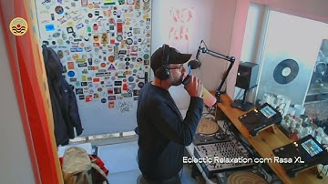 Eclectic Relaxation com Rasa XL @LusophonicaWebRadio // 23.02.2025