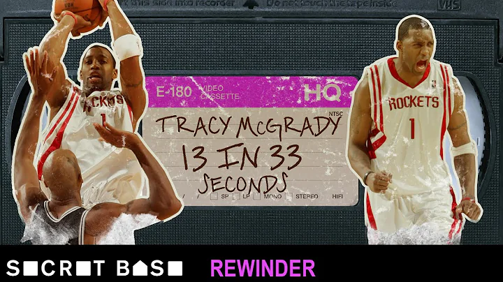 Tracy McGrady's 13 points in 33 seconds deserves a deep rewind - DayDayNews