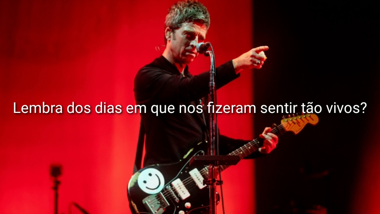 A Dream Is All I Need To Get By - Noel Gallagher's High Flying Birds | Legendado PT/BR
