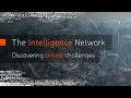 The intelligence network discovering critical challenges