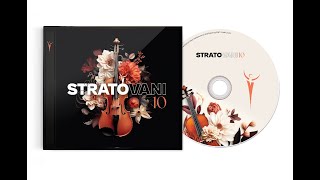 Experience the Magic of STRATO-VANI 10: Discover the Latest Album from STRATO-VANI