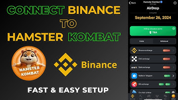 How to Connect Binance Exchange to Hamster Kombat for Quick Withdrawals | Step-by-Step Guide