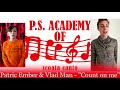#challenge #staysafe #stayhome  #duets #psacademy  Patric Ember feat. Vlad Man