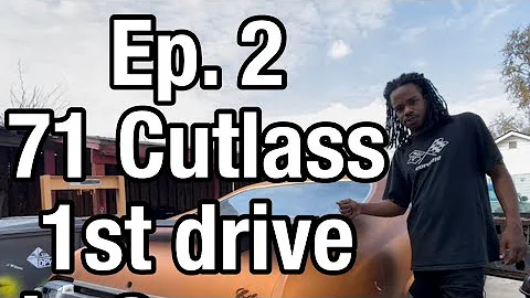 JAYFRMYT’S 1st Drive in his 1971 Oldsmobile Cutlass “S” EP. 2 FIRST RUN AFTER 2 YEARS OF SITTING 