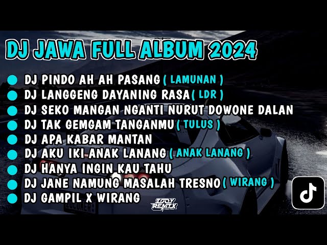 DJ JAWA FULL ALBUM VIRAL TIKTOK 2024 || DJ LAMUNAN SLOW BASS TERBARU class=
