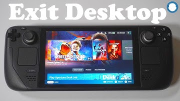 How To Exit Desktop Mode On Steam Deck OLED - Easy