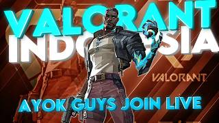 MAIN VALORANT DULU CUYYY | VALORANT INDONESIA
