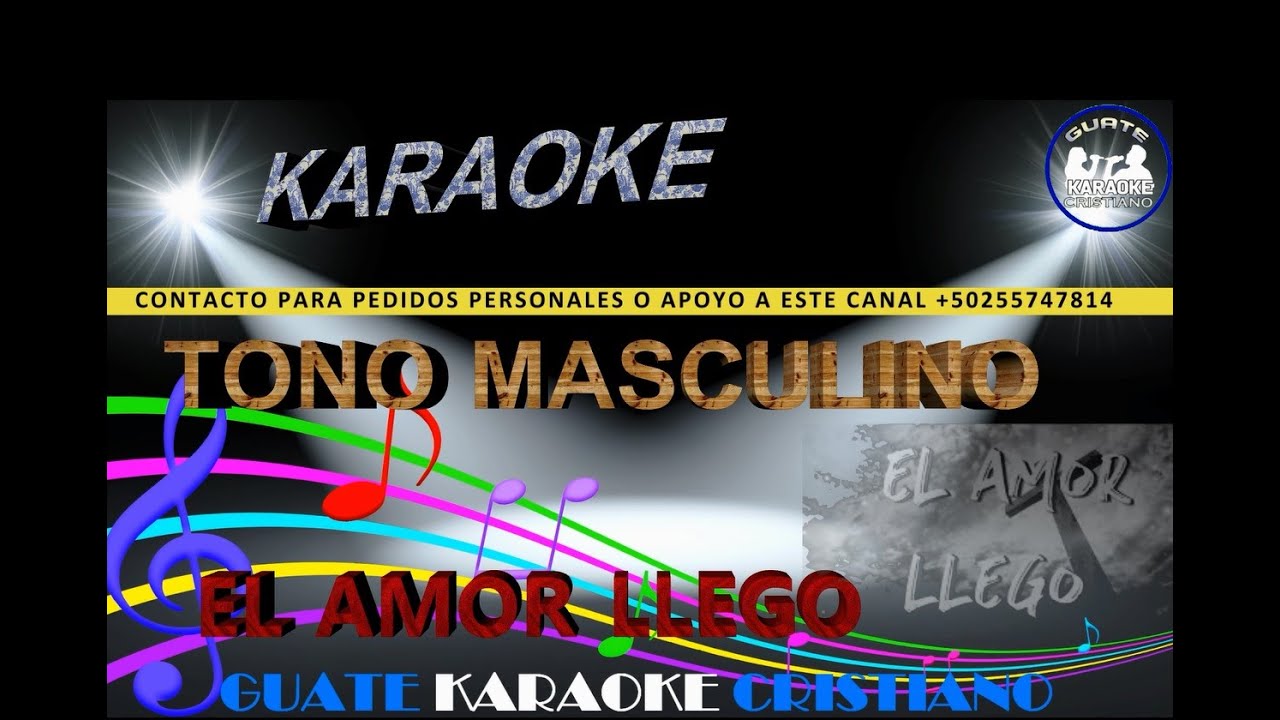El Hombre Que Más Te Amó Karaoke