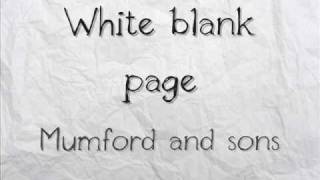 Mumford and sons - White blank page (with lyrics) chords