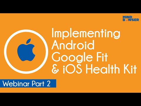Guide To Implementing iOS Health Kit | Webinar on Android Google Fit and iOS Health kit | Part 2