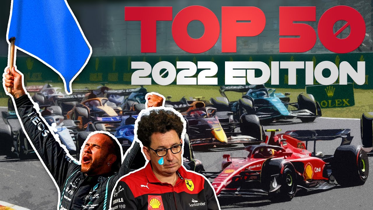 F1 2022 Season TOP 50 Moments!