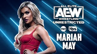 AEW Unrestricted feat. Mariah May | Unrestricted Podcast