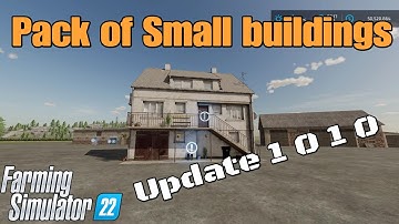 Pack of Small Buildings  / Mod for all platforms on FS22