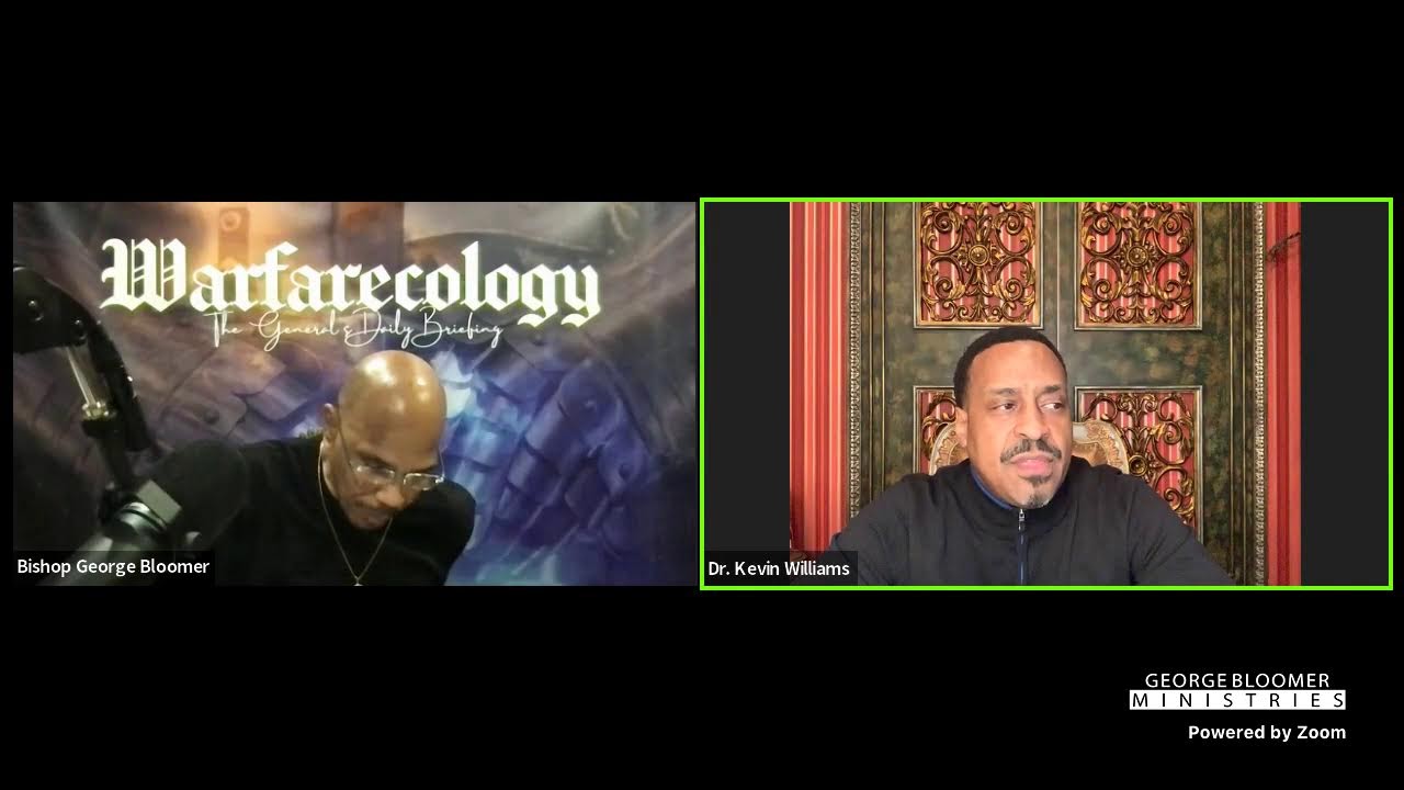 Eschatology Tuesday on Warfarecology w/ Bishop George Bloomer & Dr. Kevin Williams - 1.3.23