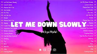 Let Me Down Slowly💔Sad songs playlist with lyrics ~ Depressing Songs 2024 That Will Cry Vol.205