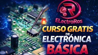 CURSO DE ELECTRONICA CLASE 2