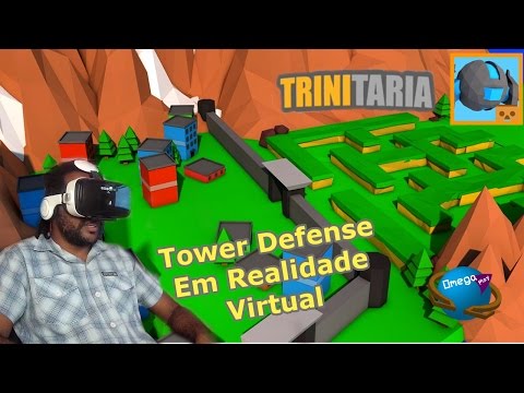 Tower Defense Em Realidade Virtual [Trinitaria VR] Omega Play