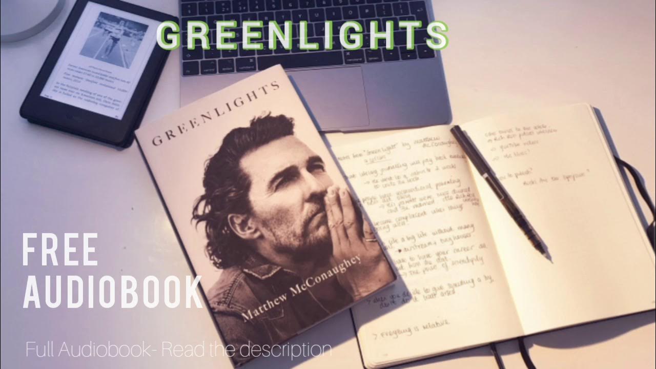 Greenlights Audiobook Free Download Reddit Greenlights FREE AudioBook- by Matthew McConaughey (Author) - YouTube