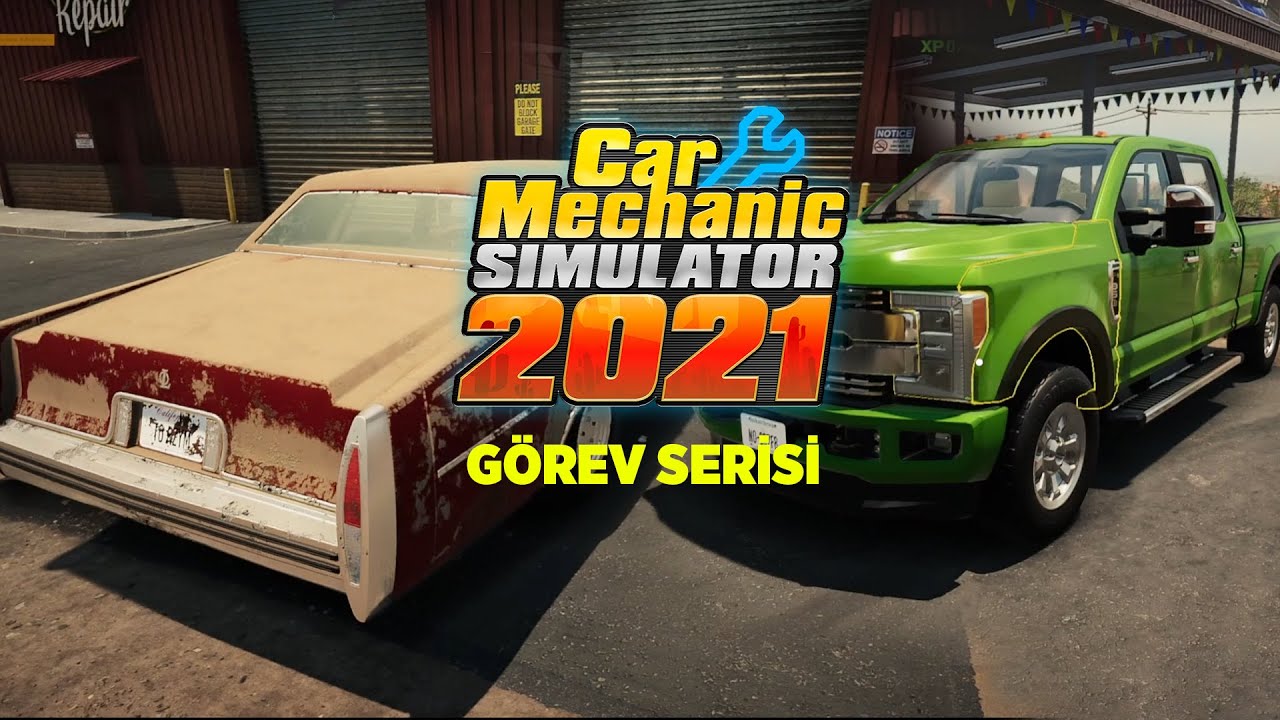 Car Mechanic Simulator 2021 / O dan Başlıyoruz - YouTube