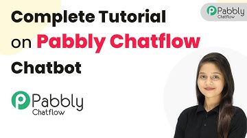 Beginner to Pro: Complete Tutorial on Pabbly Chatflow Chatbot