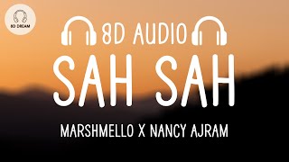 Marshmello x Nancy Ajram - Sah Sah (8D AUDIO) (صح صح)