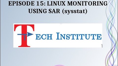 Episode 15: Linux monitoring using SAR (sysstat)