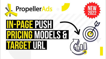 Video 2: How to launch first In-Page Push campaign: Pricing Model and User Activity Targeting
