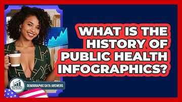 What Is The History Of Public Health Infographics? - Demographic Data Answers