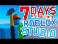 7 Days of Learning ROBLOX Studio in under 5 minutes.