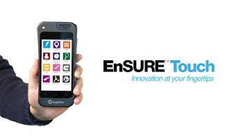 EnSURE™ Touch -  Innovation at your Fingertips