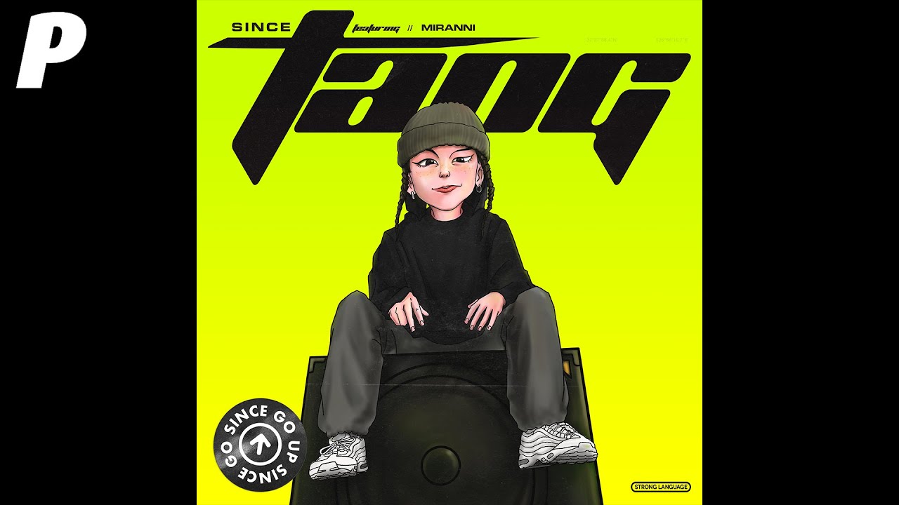 [Official Audio] SINCE - TANG (feat. 미란이 Miranni)