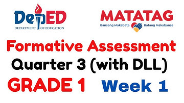 GRADE 1 FORMATIVE ASSESSMENT QUARTER 3 WEEK 1