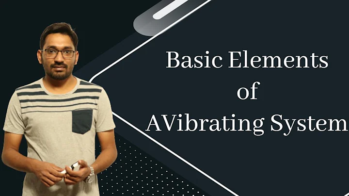 Basic Elements of A Vibrating System | Theory of Machines |GATE 2021-2022 | Mechanical Engineering