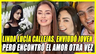 LINDA LUCÍA CALLEJAS, LA PERDIDA DE SU PRIMER ESPOSO Y COMO ENCONTRÓ EL AMOR DE NUEVO EN UN SICÓLOGO