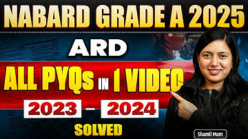 Complete NABARD Grade A ARD Previous Year Solved Papers of 2023 & 2024