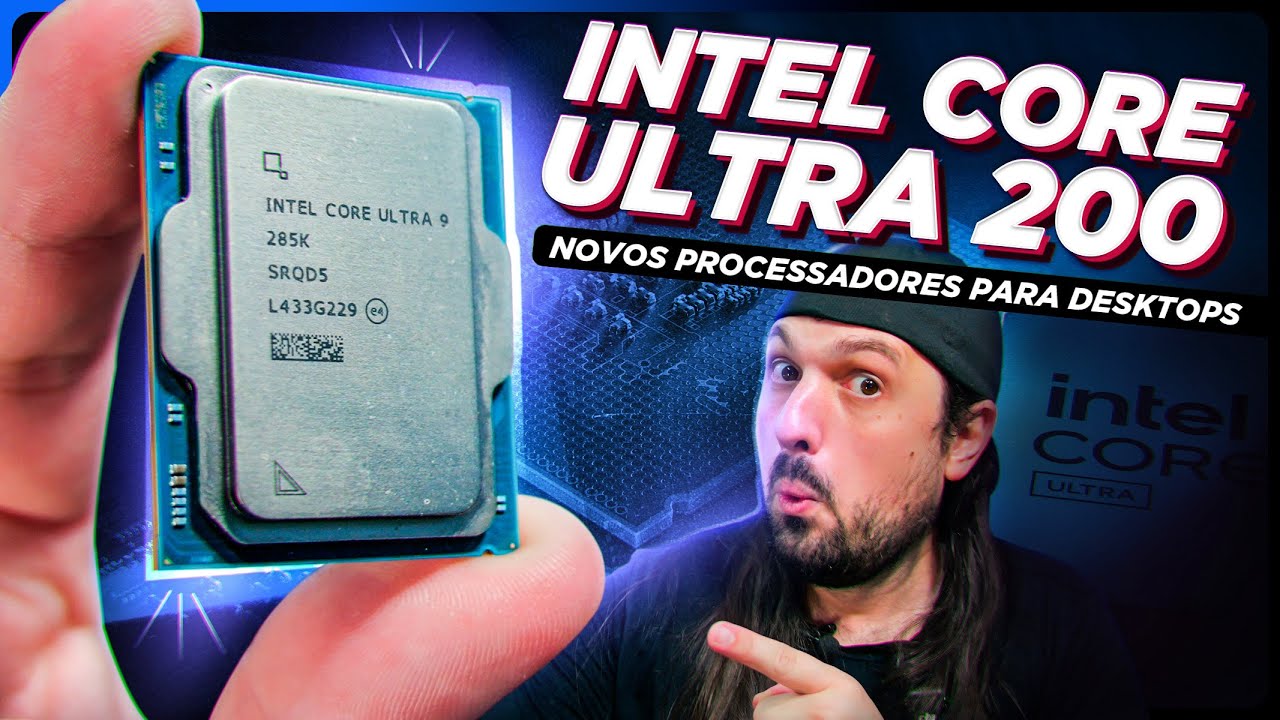 Intel ARROW LAKE: Consome METADE, NÃO FRITA, mas não melhora muito o desempenho...