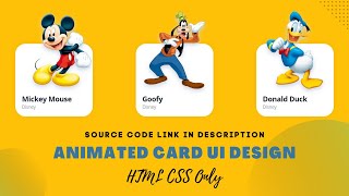 Disney Characters Animated Card UI Design Using HTML CSS Only
