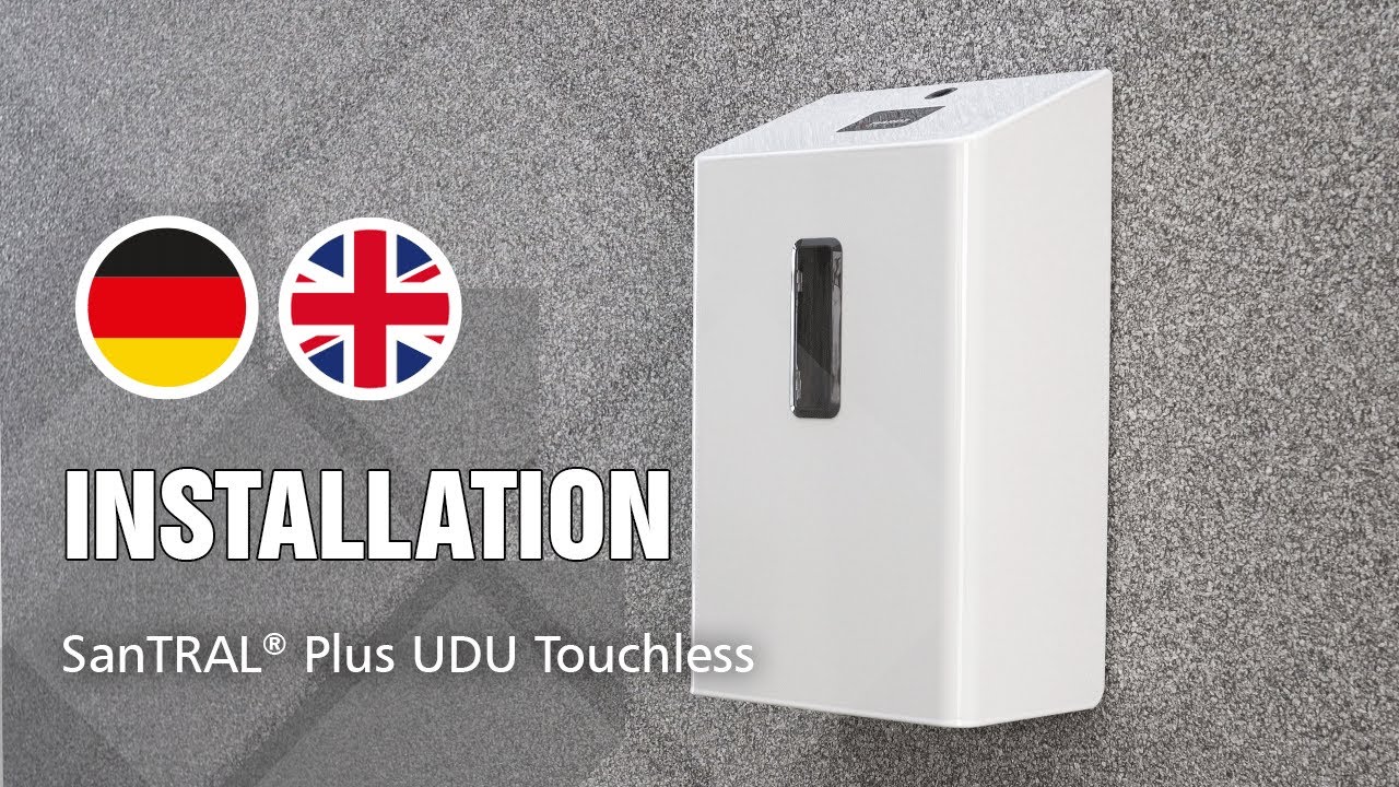 Installation SanTRAL® Plus UDU Touchless