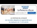 [WEBINAIRE] LOI PARTAGE DE LA VALEUR : Les nouvelles obligations et opportunités !