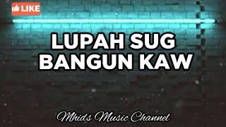 LUPAH SUG BANGUN KAW (Tausug song with lyrics )