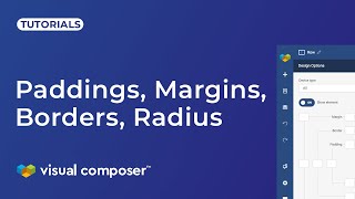 How to Use Paddings, Margins, Borders, and Radius in Visual Composer