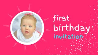 1st Birthday Invitation Video Template (Editable)