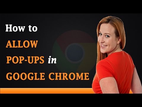 How to Allow Pop Ups in Google Chrome Browser