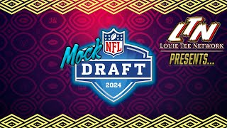 LTN Presents.... The ULTIMATE 2024 NFL Mock Draft (ALL 32 1st Round Picks w/ Trades & Explanations)