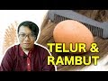 Telur & Rambut