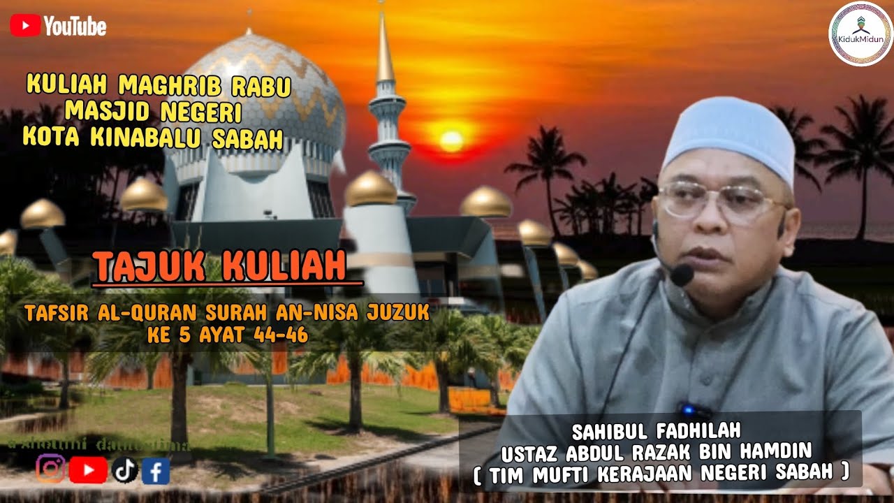 TAFSIR AL-QURAN SURAH AN-NISA JUZUK KE 5 AYAT KE 44-46