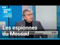 Femmes espionnes du Mossad : l'arme secrète des services de renseignements d'Israël • FRANCE 24