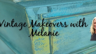 Vintage Makeovers with Melanie Live Stream