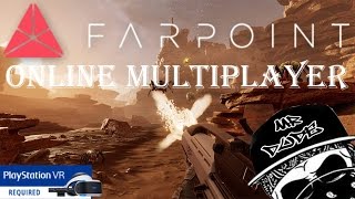 Farpoint Online Multiplayer PSVR | MrDude Plays Playstation VR | PSVR Gameplay