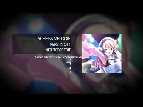 Kerstin Ott - Scheissmelodie Nightcore Edit + Lyrics on Screen